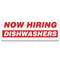 Signmission Now Hiring Dishwashers Banner Apply Inside Accepting Application Single Sided B-96-30234 - alternate 1